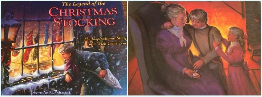 The Legend of the Christmas Stocking by Rick Osborne