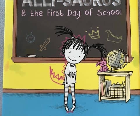 Ally-Saurus and the first day of school